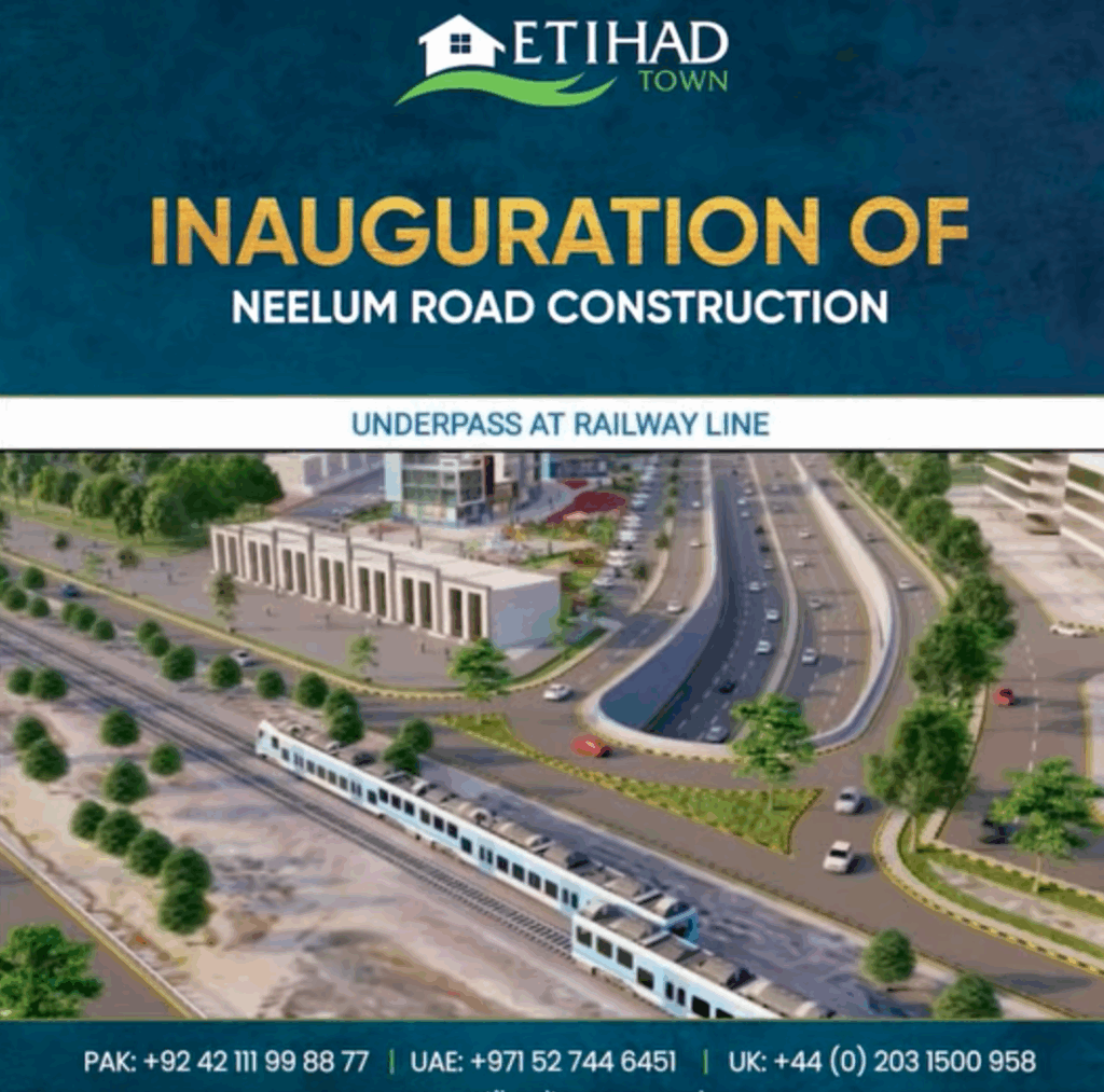 Neelum Road: A Game-Changer for Etihad Town Phases II & III