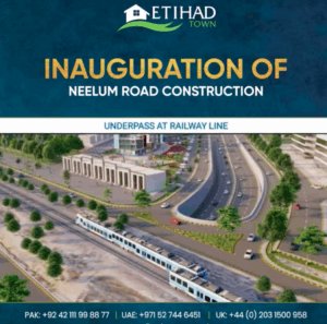 Neelum Road: A Game-Changer for Etihad Town Phases II & III